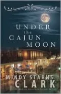 Under the Cajun Moon