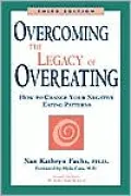 Overcoming the Legacy of Overeating: How to Change Your Negative Eating Patterns
