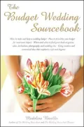 The Budget Wedding Sourcebook