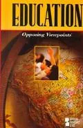 Education Opposing Viewpoints