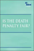 Is the Death Penalty Fair? (At Issue)