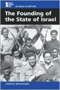 Founding of the State of Israel (Opposing Viewpoints Series At Issue In History)