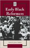 Early Black Reformers