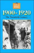Events That Changed the World - 1900-1920