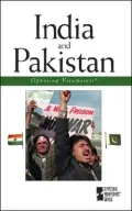 India and Pakistan (Opposing Viewpoints Series)