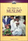 What Makes Me a Muslim?