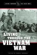 Living Through the Vietnam War (Living Through the Cold War Series)