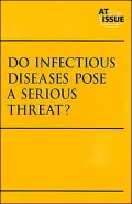 Do Infectious Diseases Pose a Serious Threat?