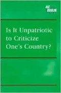 Is It Unpatriotic to Criticize One's Country?