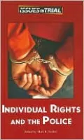Individual Rights and the Police