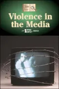 Violence in the Media