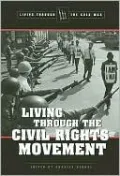 Living Through the Civil Rights Movement