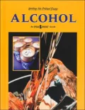 Alcohol (Writing the Critical Essay: An Opposing Viewpoints Guide Series)