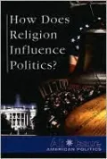 How Does Religion Influence Politics?