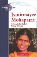 Jyotirmayee Mohapatra, Advocate for India's Young Women