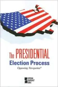 The Presidential Election Process