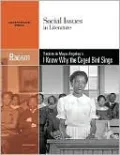 Racism in Maya Angelou's I Know Why the Caged Bird Sings