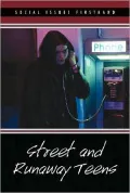 Street and Runaway Teens