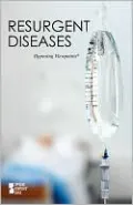 Resurgent Diseases