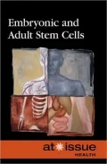 Embryonic and Adult Stem Cells