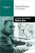 Civil Rights in Richard Wrights Native Son