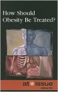 How Should Obesity Be Treated