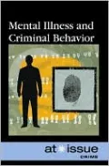 Mental Illness and Criminal Behavior