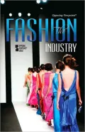 The Fashion Industry (Opposing Viewpoints)