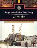 Chernobyl (Perspectives on Modern World History)