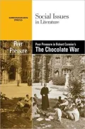 Peer Pressure in Robert Cormier's The Chocolate War