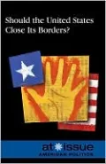 Should the U.S. Close Its Borders