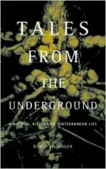 Tales from the Underground