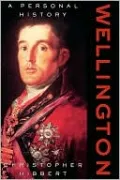 Wellington: A Personal History