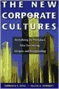 The New Corporate Cultures: Revitalizing the Workplace After Downsizing, Mergers, and Reengineering