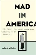 Mad in America
