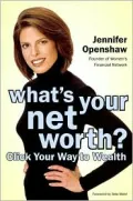 What's Your Net Worth? : The Wfn.com Guide to Financial Independence