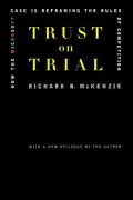 Trust on Trial : How the Microsoft Case Is Reforming the Rules of Competition