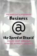 Business @ Speed of Stupid