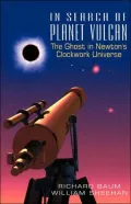 In Search of Planet Vulcan: The Ghost in Newton's Clockwork Universe