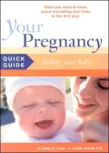 Your Pregnancy Quick Guide to Feeding Your Newborn