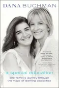 A Special Education: One Family's Journey Through the Maze of Learning Disabilities