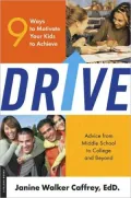 Drive: 9 Ways to Motivate Your Kids to Achieve