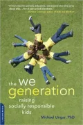 The We Generation: Raising Socially Responsible Kids