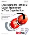 Book cover of Leveraging the IBM BPM Coach Framework in Your Organization