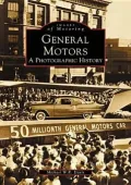 General Motors, Michigan: A Photographic History (Images of America Series)