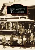 York's Trolleys (Images of America Series)