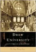 Drew University (College History Series)
