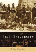 Fisk University, Tennessee (College History Series)