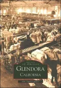 Glendora, California (Images of America Series)