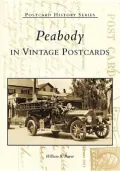 Peabody, Massachusetts in Vintage Postcards (Postcard History Series)